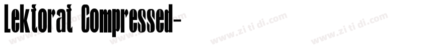 Lektorat Compressed字体转换